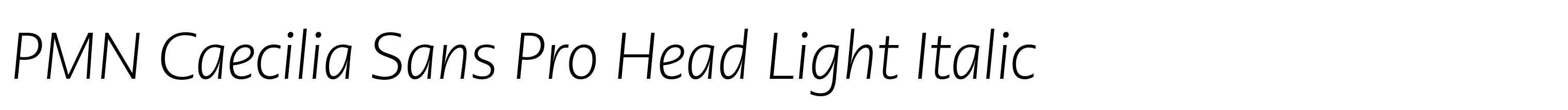 PMN Caecilia Sans Pro Head Light Italic